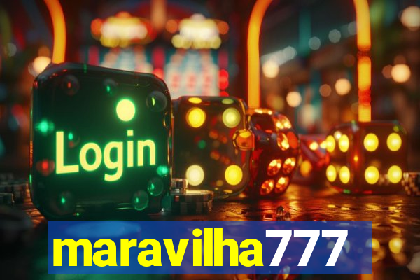 maravilha777