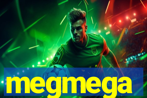 megmega