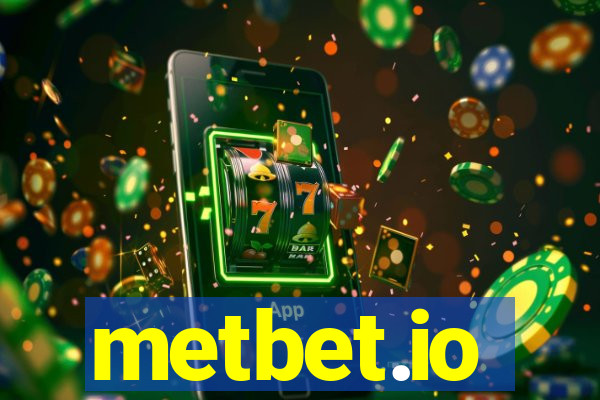 metbet.io