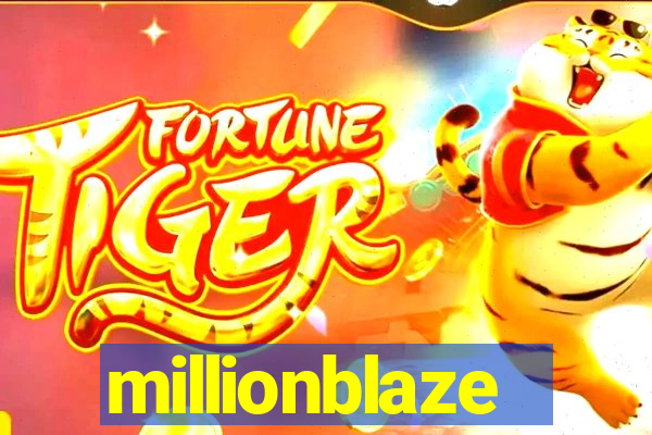 millionblaze