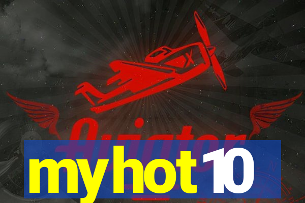 myhot10