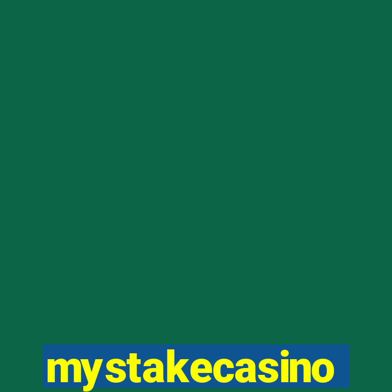 mystakecasino