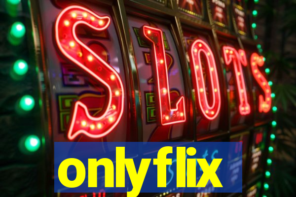 onlyflix