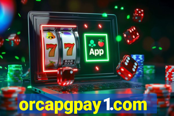 orcapgpay1.com