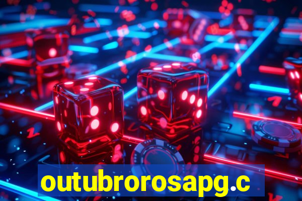 outubrorosapg.com