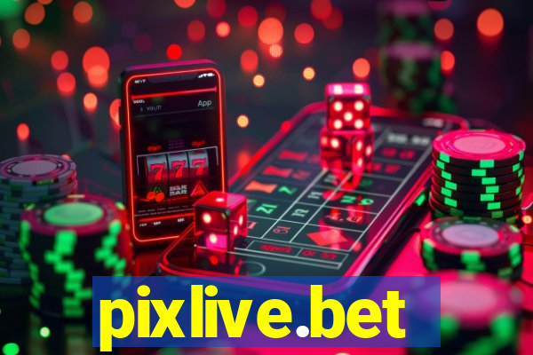 pixlive.bet