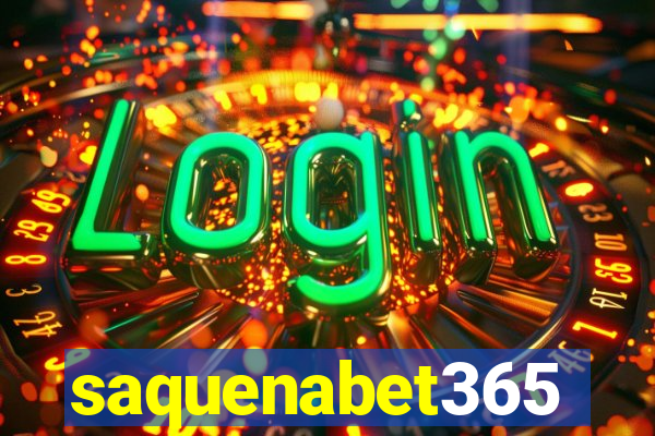 saquenabet365