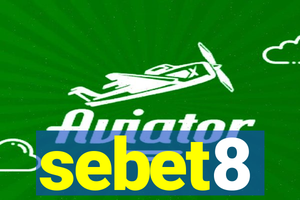 sebet8