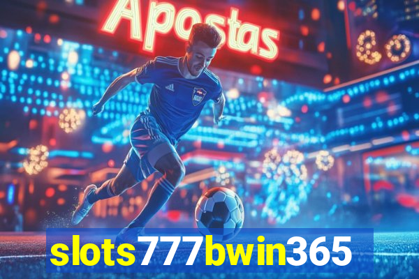 slots777bwin365