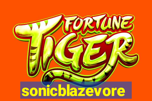 sonicblazevore