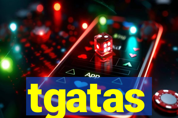 tgatas