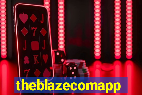 theblazecomapp