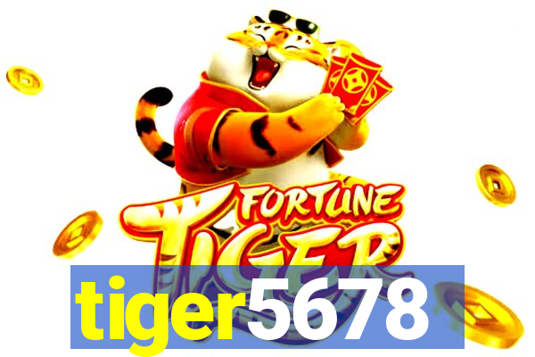 tiger5678