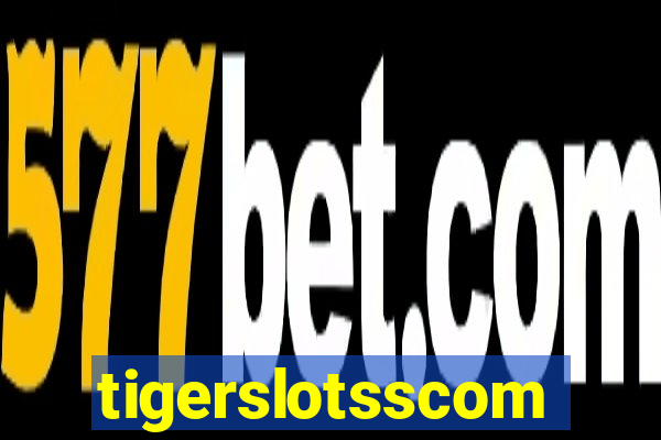 tigerslotsscom