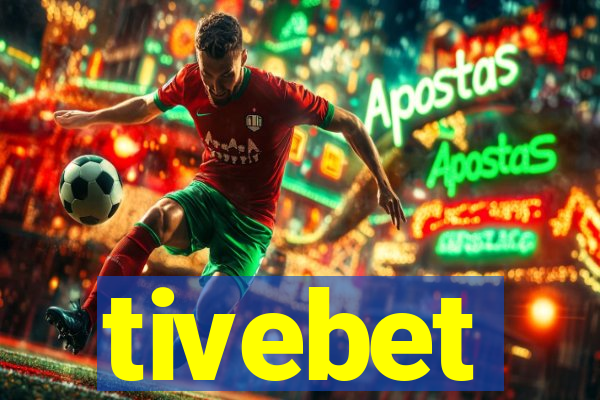 tivebet