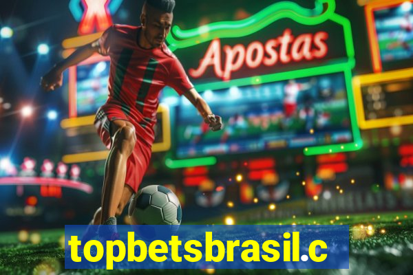 topbetsbrasil.com