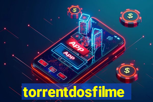 torrentdosfilmeshd