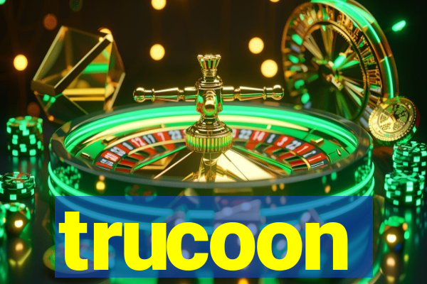 trucoon