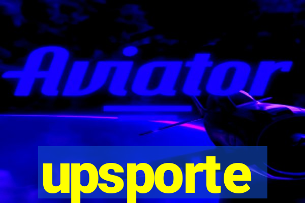 upsporte