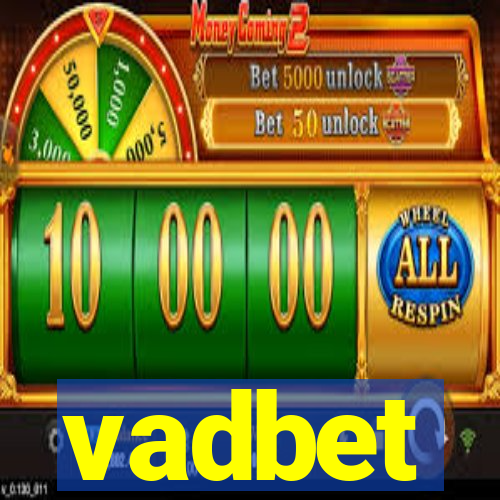 vadbet