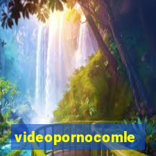 videopornocomlegenda