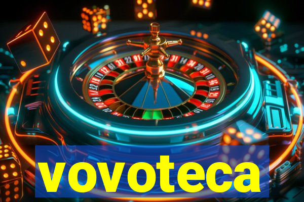 vovoteca