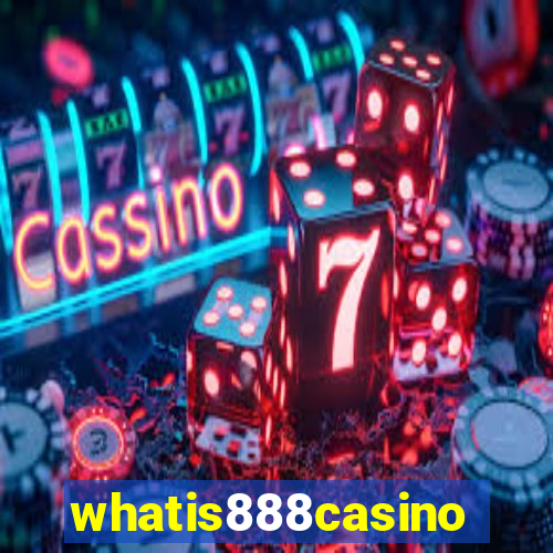 whatis888casino