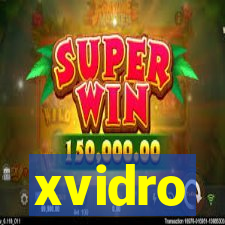 xvidro