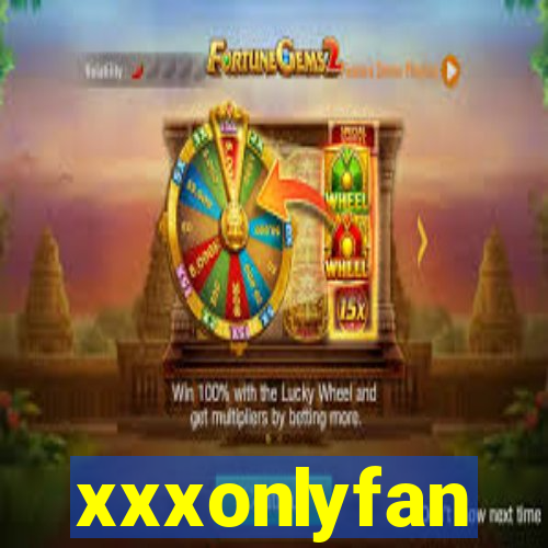 xxxonlyfan