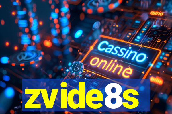 zvide8s