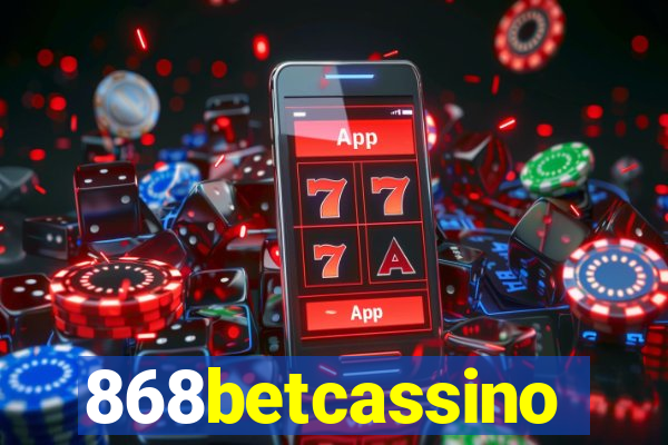 868betcassino