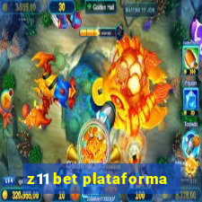 z11 bet plataforma