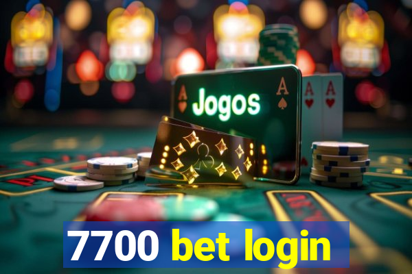 7700 bet login