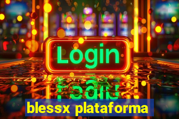 blessx plataforma