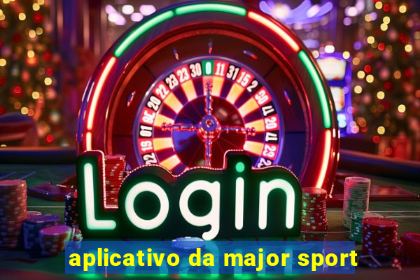 aplicativo da major sport