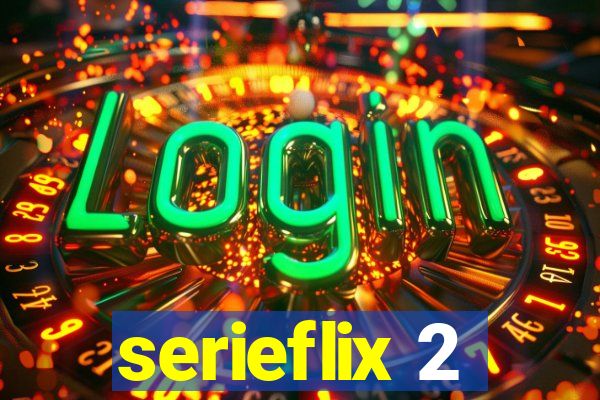 serieflix 2