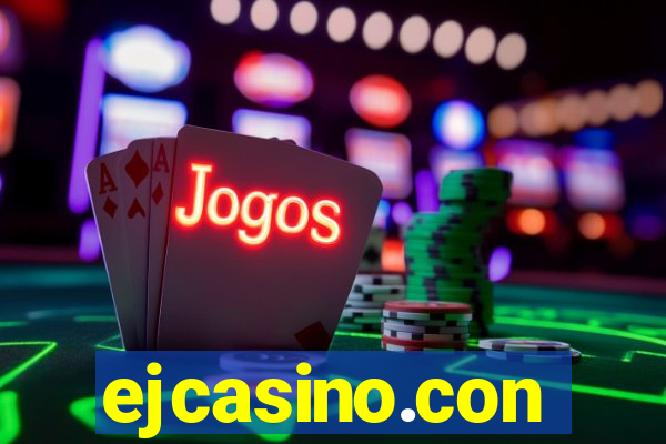 ejcasino.con