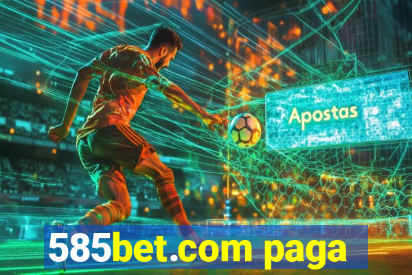 585bet.com paga