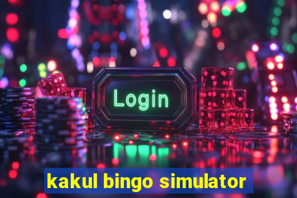 kakul bingo simulator