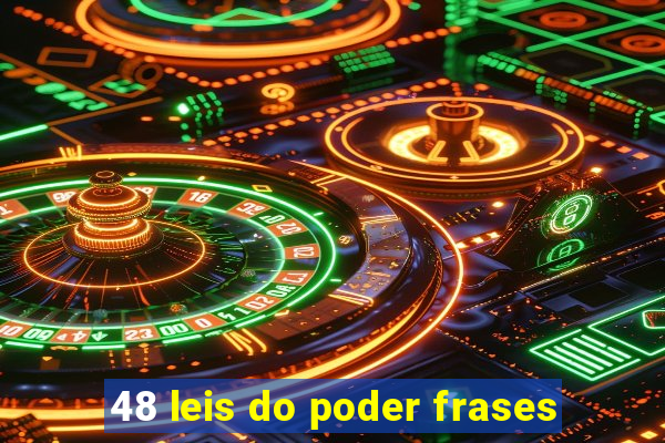 48 leis do poder frases