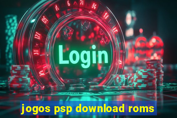 jogos psp download roms