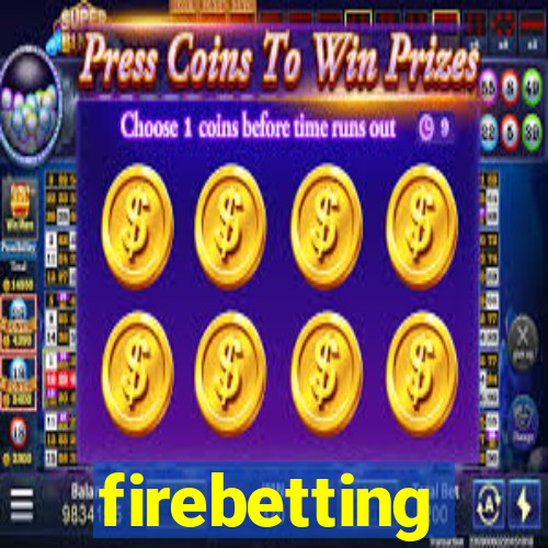 firebetting