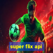 super flix api