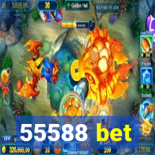 55588 bet