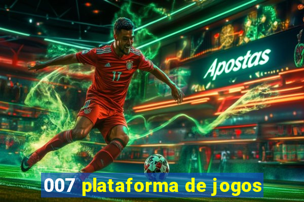 007 plataforma de jogos