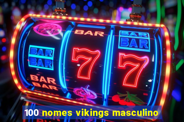 100 nomes vikings masculino