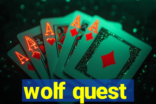 wolf quest