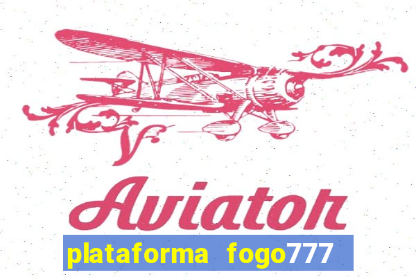 plataforma fogo777    confi  vel