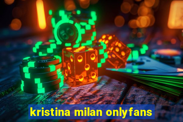 kristina milan onlyfans