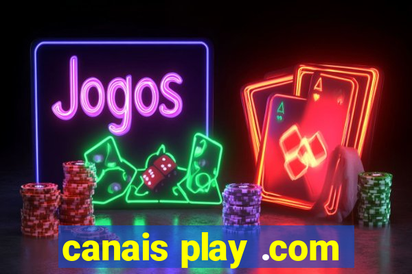 canais play .com